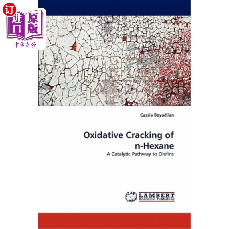 海外直订oxidative cracking of n-hexane 正己烷氧化裂解