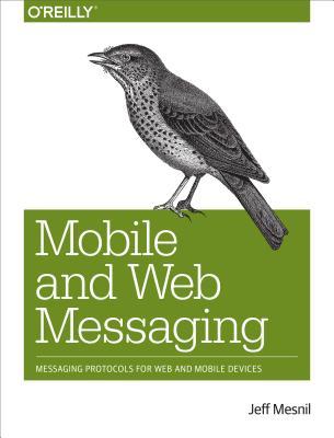 预订mobile and web messaging: messaging protocols fo