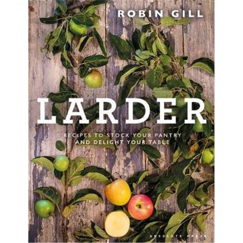 预订larder:from pantry to plate - delicious recipe