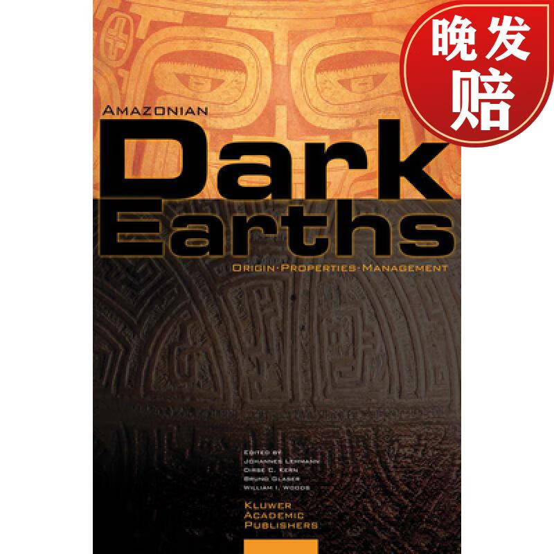 【4周达】amazonian dark earths: origin properties management
