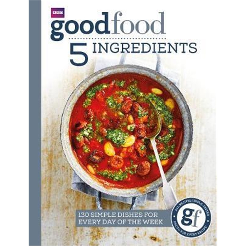 预订good food: 5 ingredients:130 simple dishes for