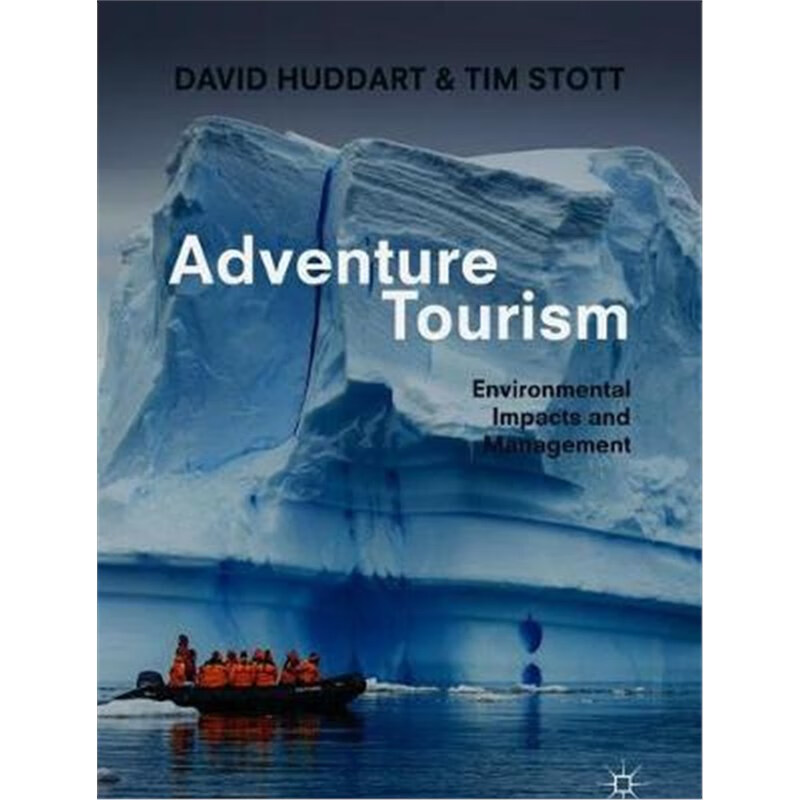 预订adventure tourism:environmental impacts and management