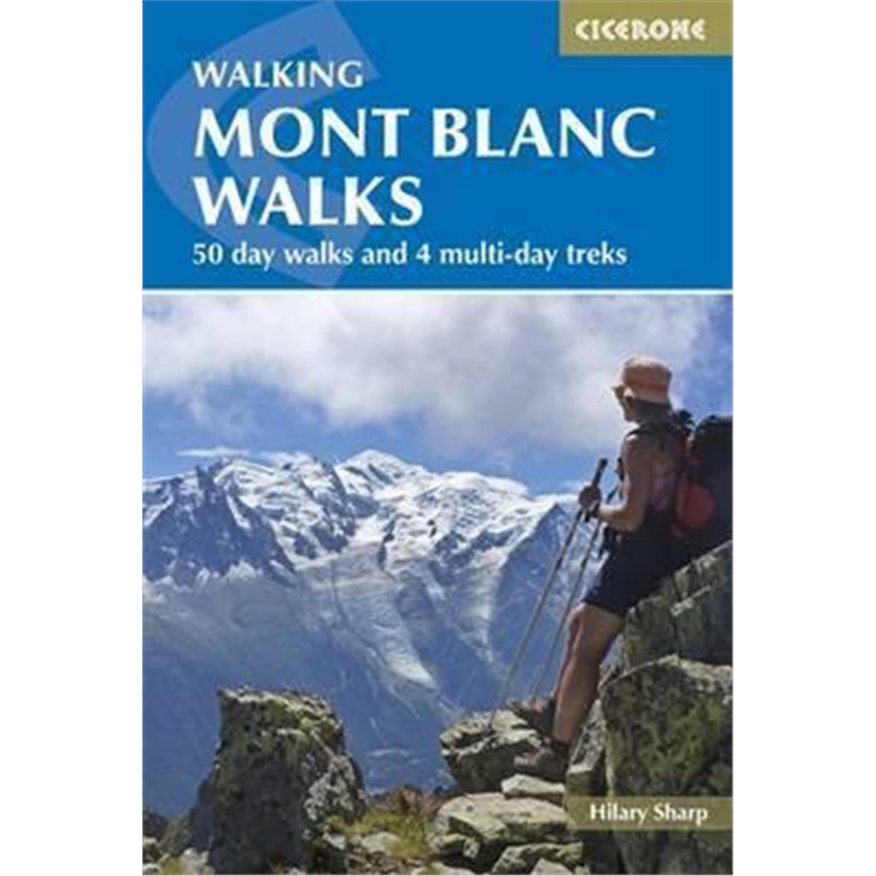 预订mont blanc walks:50 day walks and 4 multi-day