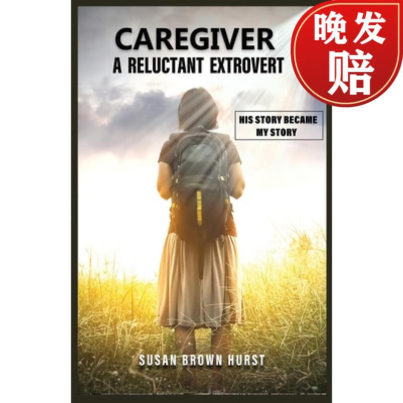 【4周达】caregiver a reluctant extrovert: a reluctant extrovert