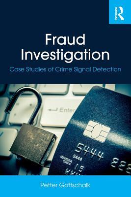 预订 fraud investigation: case studies of crime signal detection