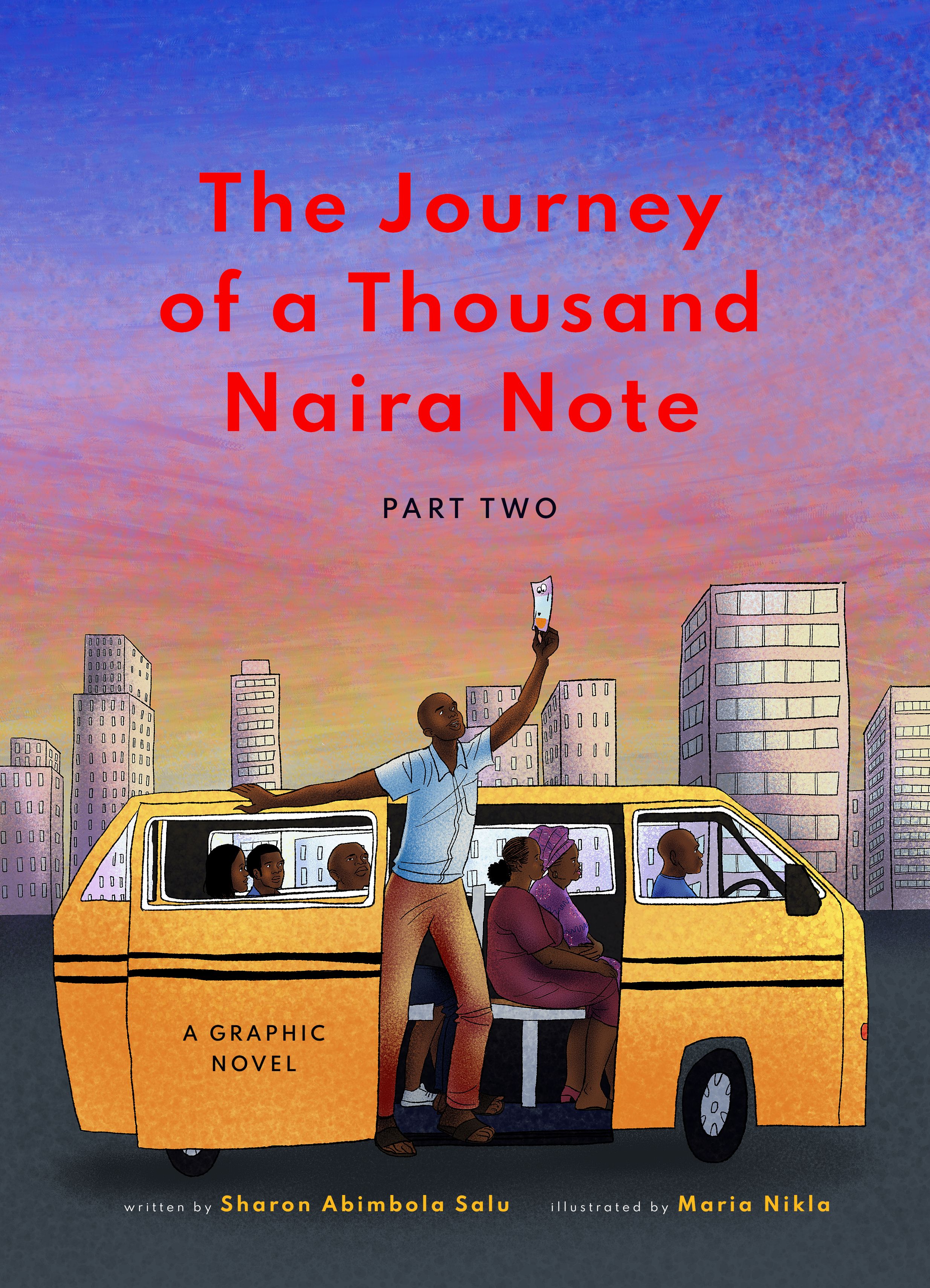 the journey of a thousand naira note: part two: a graphic novel