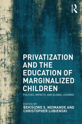 预订 privatization and the education of marginalized children