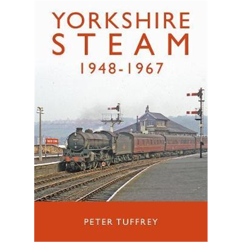 预订yorkshire steam 1948-1968