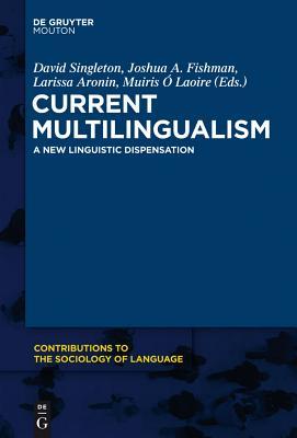 预订 current multilingualism: a new linguistic dispensation