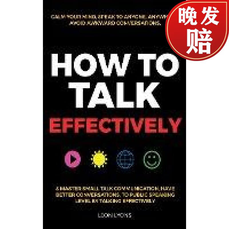 【4周达】how to talk effectively: calm your mind, speak to