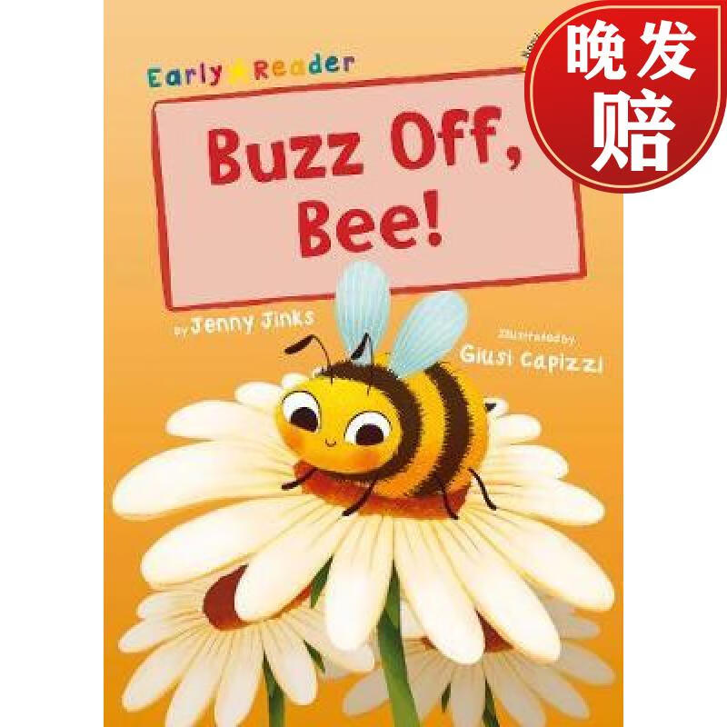 【4周达】buzz off, bee!: (yellow early reader)