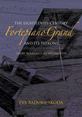 预订the eighteenth-century fortepiano grand and its patrons