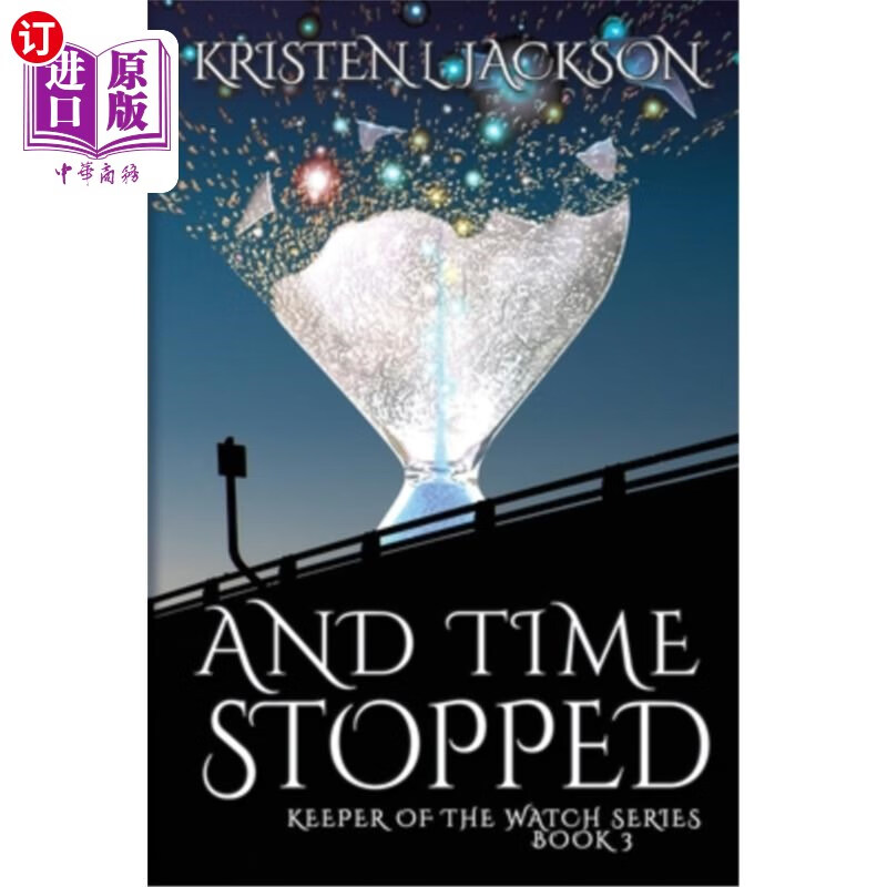 海外直订and time stopped: dimension 9 《时间停止:第九维度