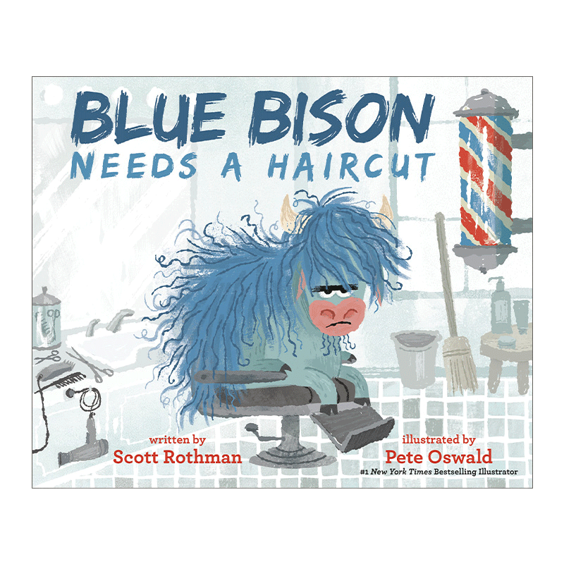 野牛需要理发 英文原版 Blue Bison Needs a Haircut 精装儿童绘本 品格培育 Pete Oswald 英文版 9780593428160 蓝思阅读指数AD560L