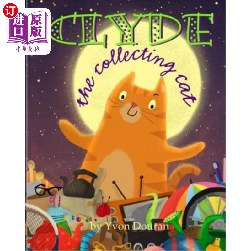 海外直订clyde the collecting cat 收集猫克莱德
