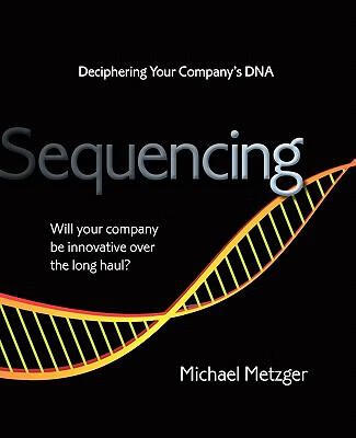 预订 sequencing: deciphering your companys dna