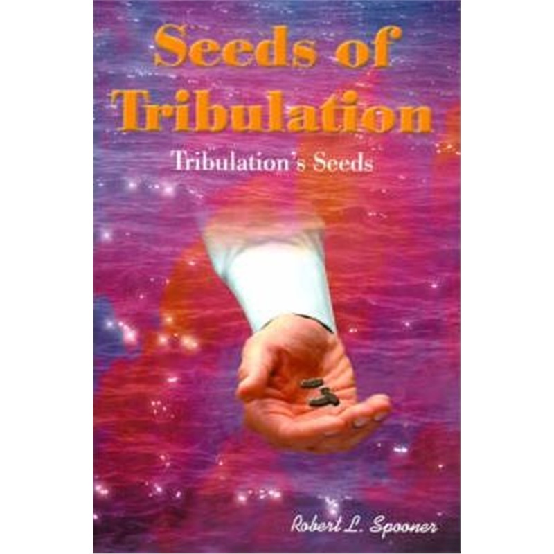 预订seeds of tribulation:tribulations seeds