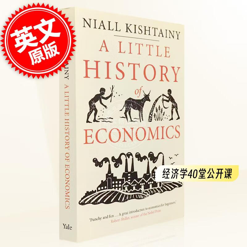 预售 经济学的40堂公开课 耶鲁小史系列 英文原版 A Little History of Economics 耶鲁大学出版社 Niall Kishtainy 历史入门