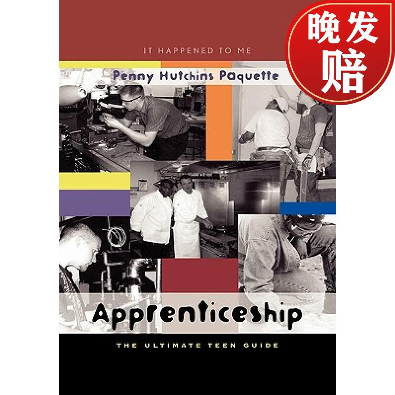 【4周达】apprenticeship : the ultimate teen guide
