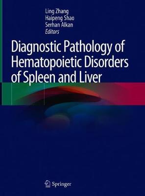 【预订】diagnostic pathology of hematopoietic