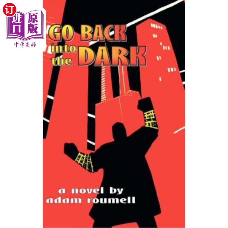 海外直订go back into the dark 回到黑暗中去