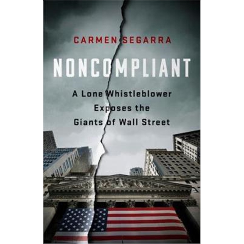 预订noncompliant:a lone whistleblower exposes the