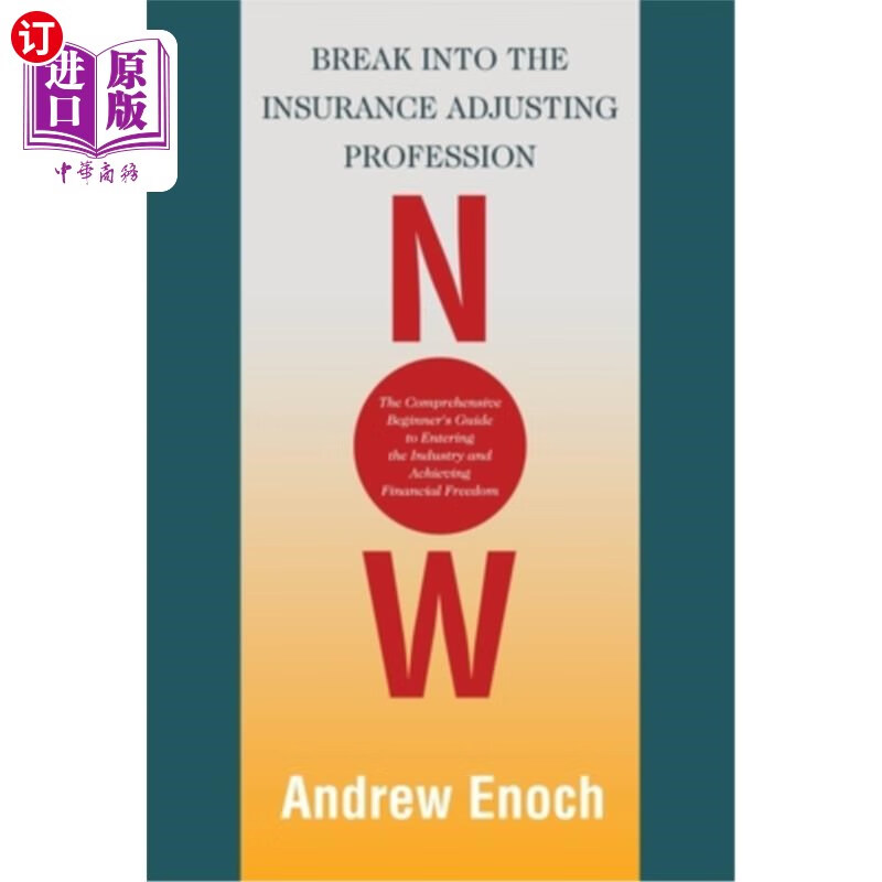 海外直订break into the insurance adjusting profession now: the