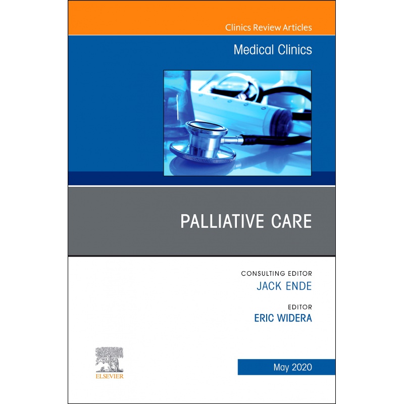 预订Palliative Care, An Issue of Medical Clinics of North America
