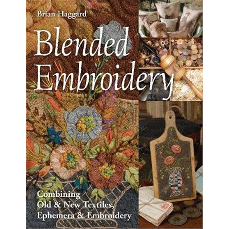 预订blended embroidery:combining old & new textile