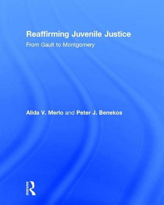 【预订】reaffirming juvenile justice