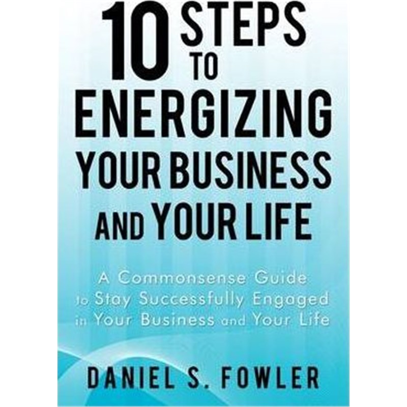 business and your life:a commonsense guide to stay successfully