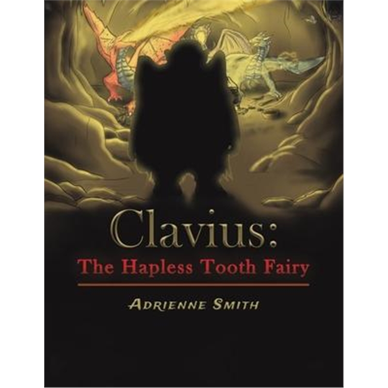 预订clavius: the hapless tooth fairy