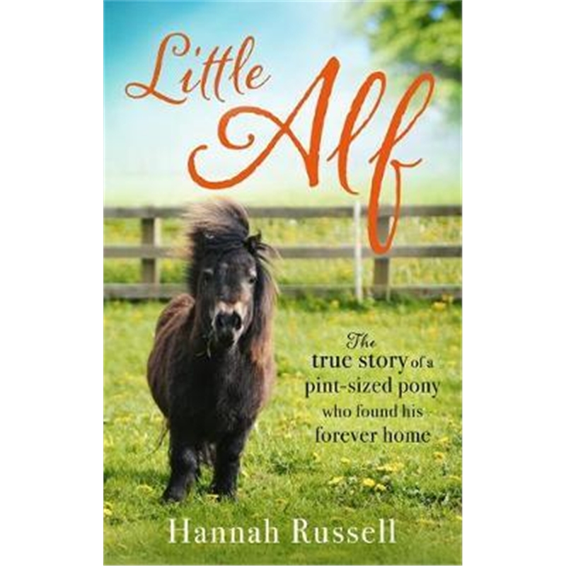 预订little alf:the true story of a pint-sized pony