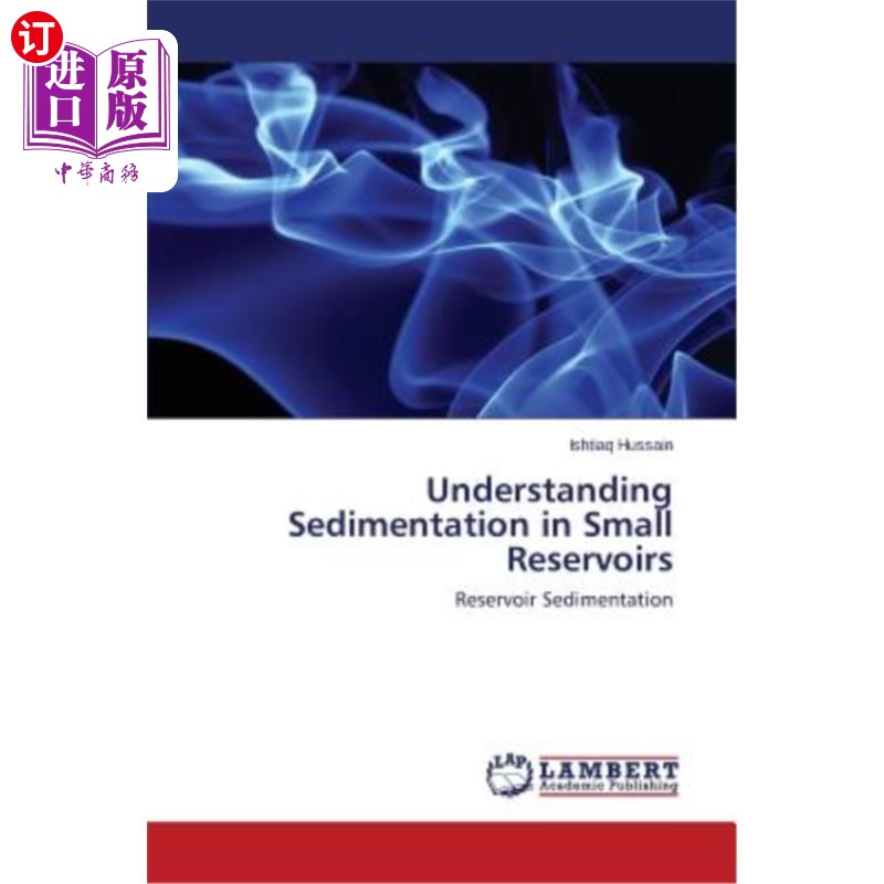 海外直订understanding sedimentation in small reservoirs 了解小型