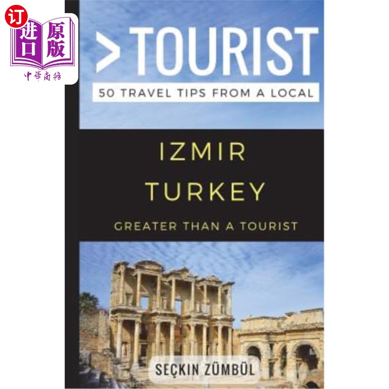 海外直订greater than a tourist - izmir turkey: 50 travel tips