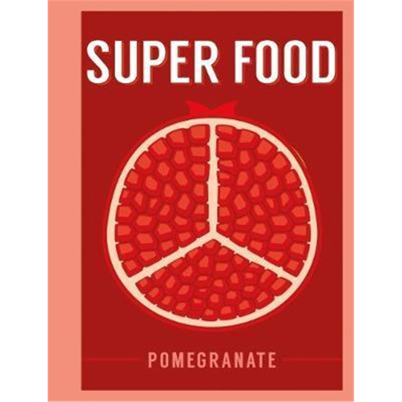 预订Super Food: Pomegranate
