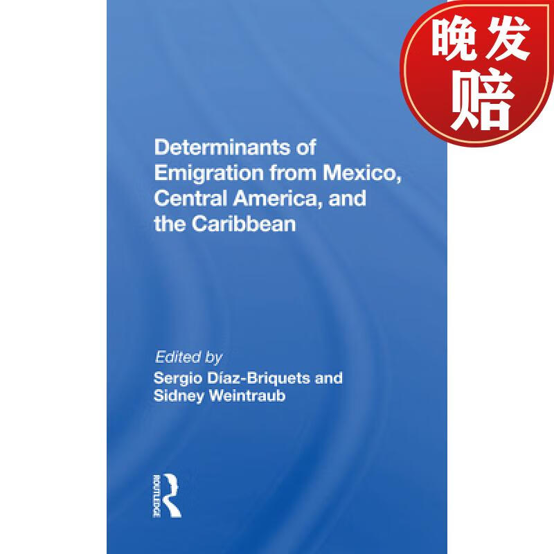 【4周达】determinants of emigration from mexico, central america