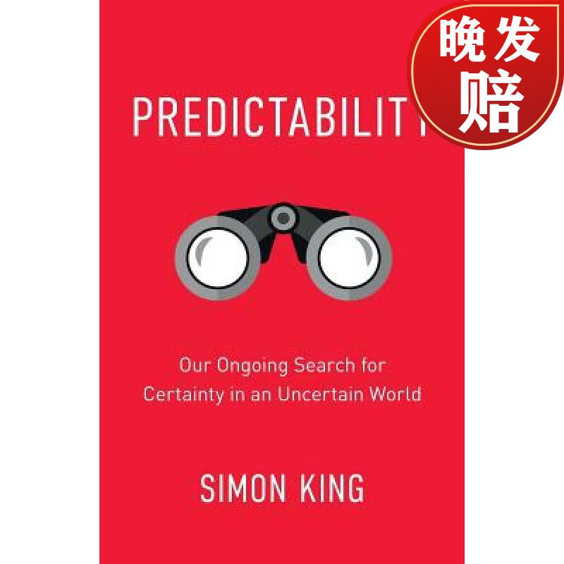 【4周达】predictability: our ongoing search for certainty in an