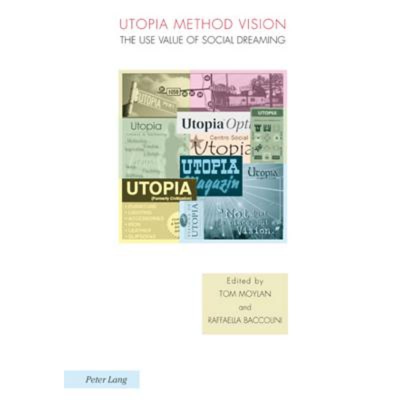预订 Utopia Method Vision: The Use Value of Social Dreaming