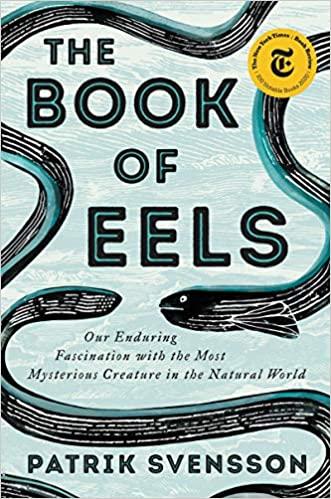 预订 the book of eels: our enduring fascination with the most