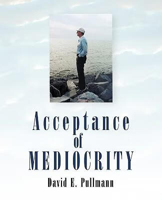 预订 acceptance of mediocrity