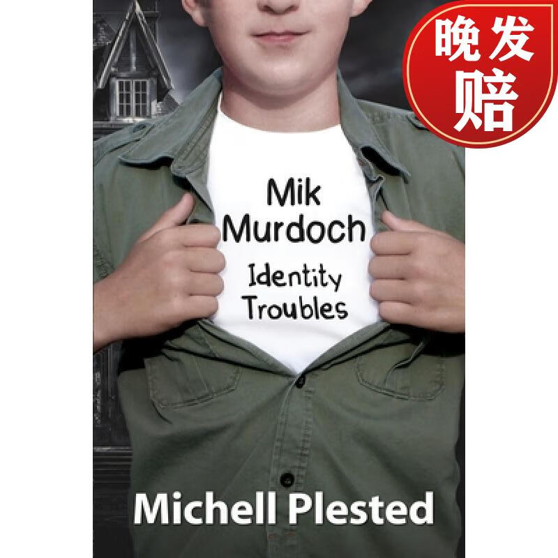 【4周达】mik murdoch: identity troubles