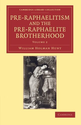预订 pre-raphaelitism and the pre-raphaelite brotherhood