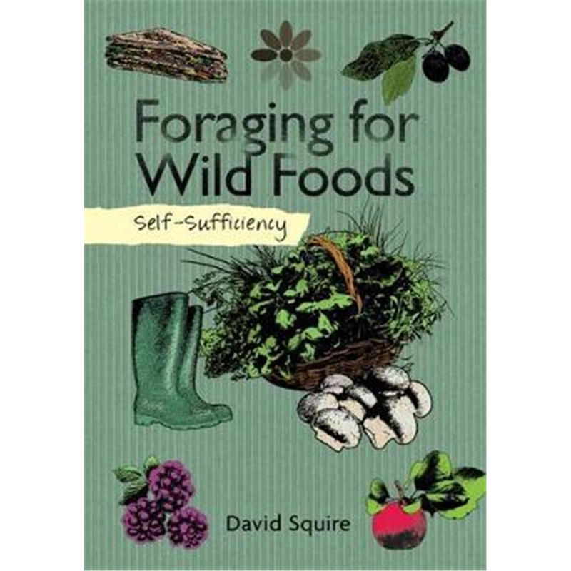 预订self-sufficiency: foraging for wild foods