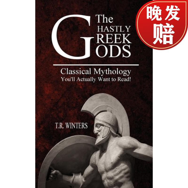 【4周达】the ghastly greek gods: classical mythology youll