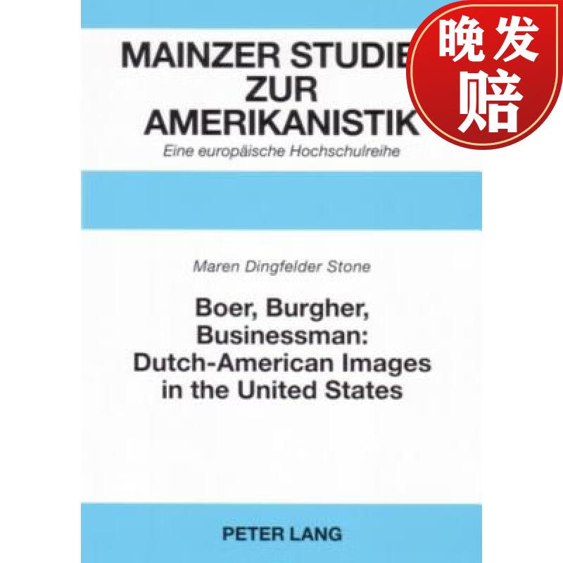 【4周达】boer, burgher, businessman: dutch-american images in