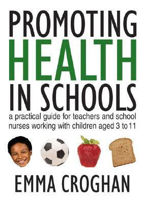 预订 promoting health in schools: a practical guide for teachers