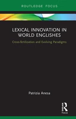预订 lexical innovation in world englishes: cross-fertilization