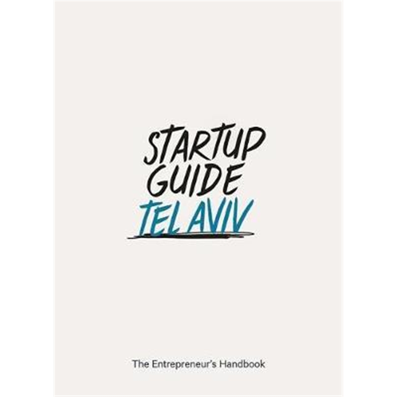 预订startup guide tel aviv:the entrepreneurs hand
