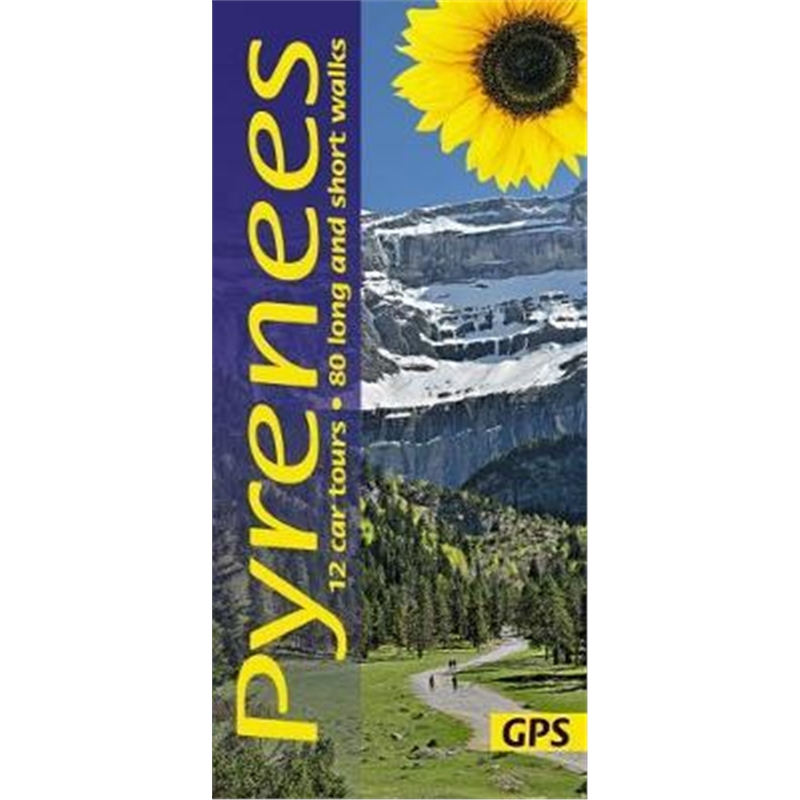预订pyrenees:12 car tours, 80 long and short walks
